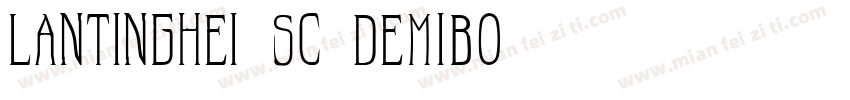 lantinghei sc demibo字体转换